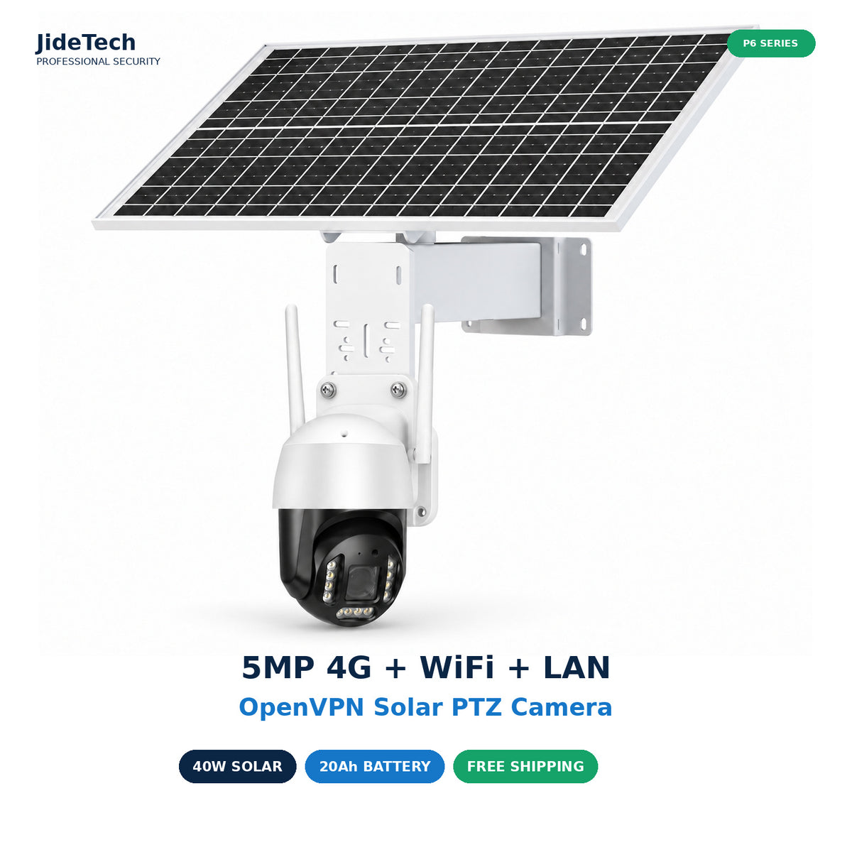 JideTech P6 5MP 4G WiFi LAN OpenVPN solar PTZ camera correct product